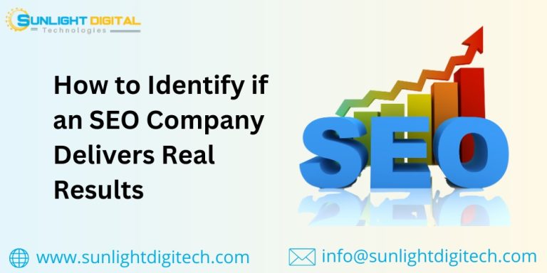 How to Identify if an SEO Company Delivers Real Results