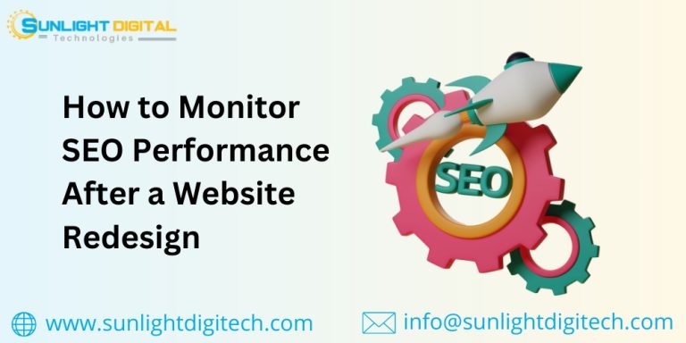 How to Monitor SEO Performance After a Website Redesign